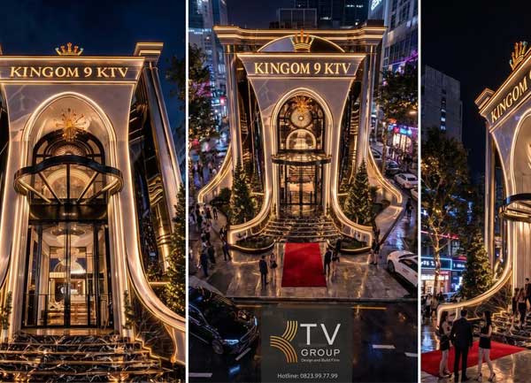 Thiết kế thi công karaoke KINGDOM 9 KTV mặt tiền tân cổ điển LED hiện đại